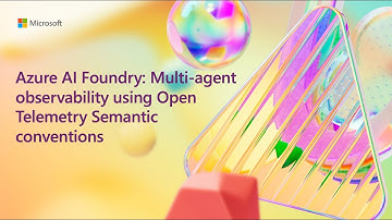 Unified multi-agent observability with Azure AI Foundry