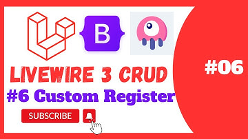 Custom Register | Laravel  Livewire 3 CRUD