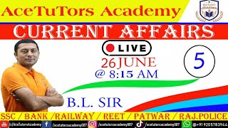 Current Affairs Live Class - 5 (By B. L. Sir)