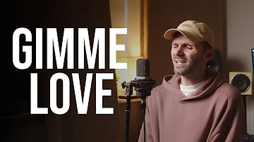 Sia - Gimme Love (Cover By Ben Woodward)