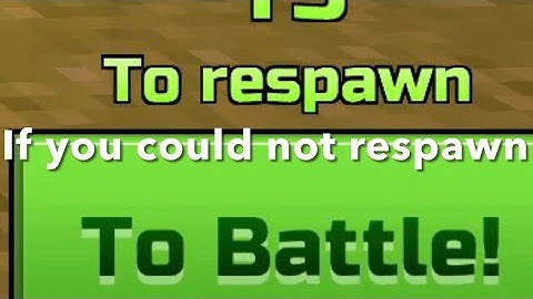 Pixel Gun 3d If you could not respawn