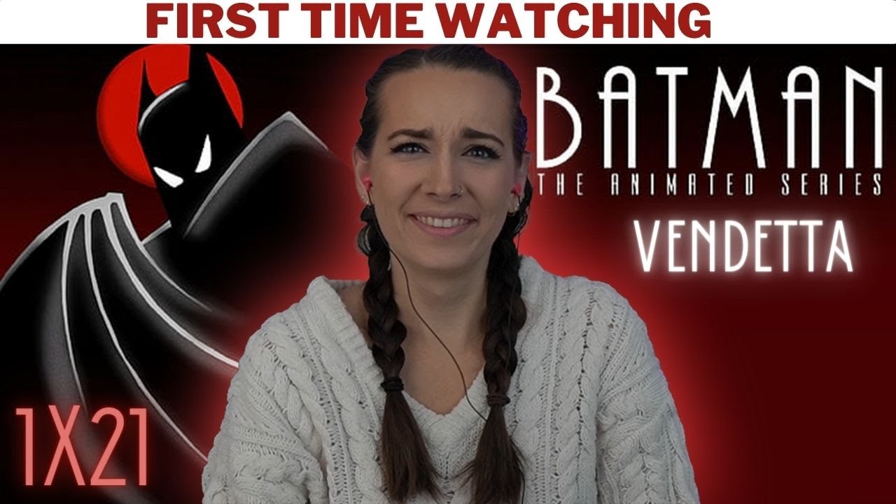 Vendetta - Batman: The Animated Series - FIRST TIME WATCHING REACTION -  LiteWeight Gaming - YouTube