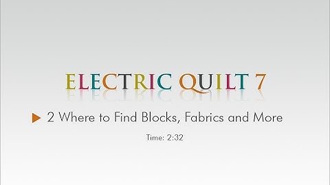 02 Where to Find Blocks, Fabric and More - EQ7 Help