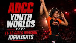 THE 11 12 GIRLS CAME TO FIGHT 2026 ADCC Youth World Championships Highlights