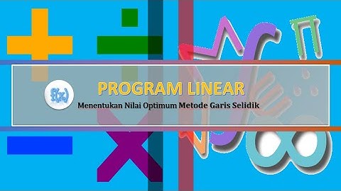 Program Linear Metode Garis Selidik