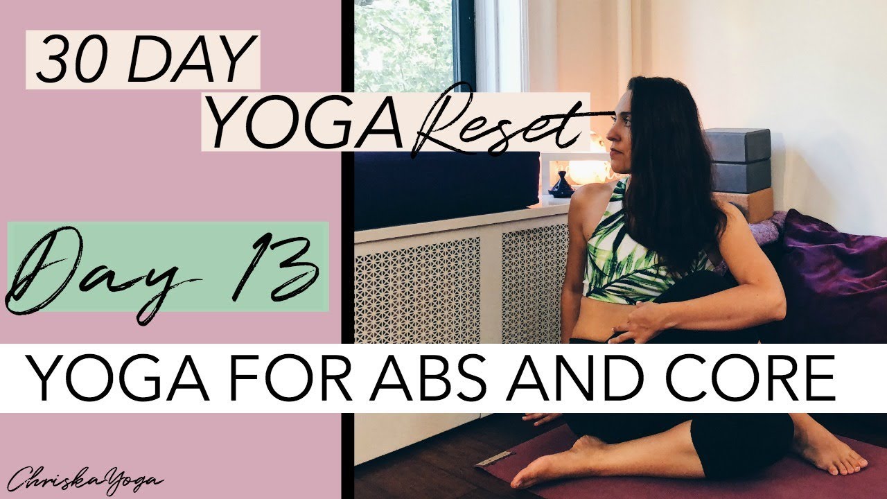 20 Min Yoga for Abs and Core Strength | 30 Day Yoga Reset Challenge | ChriskaYoga beginner yoga at home