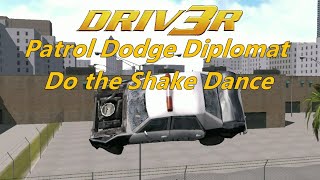 Driv3r. Miami. Survival. Patrol Dodge Diplomat Do the Shake Dance