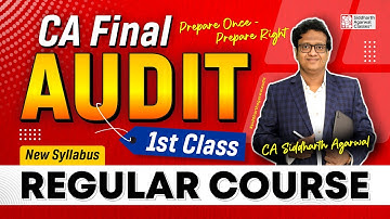 CA Final Audit 1st Class | Chapter 1 | Siddharth Agarwal Audit
