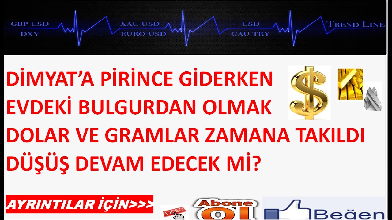 dimyat a pirince giderken evdeki bulgurdan olmak dolar gramlar zamana takildi dusus devam eder mi youtube