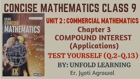 ICSE CLASS 9 || CONCISE MATHEMATICS || 2025-26 || 3. Compound Interest || Test yourself part 2