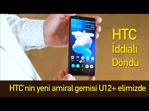 HTC'nin yeni amiral gemisi U12+ elimizde