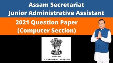 Assam Secretariat JAA: 2021 Question Paper (Computer Section)