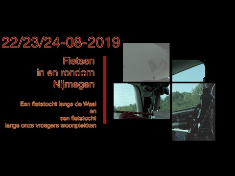 2019 Fietsvakantie Nijmegen en omgeving