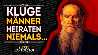 subtile und sinnliche Zitate des Genies der russischen Literatur - Leo Tolstoi