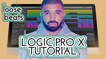 Drake Type Beat- Logic Pro X Tutorial | Loose Beats |