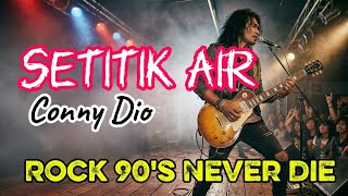 Setitik Air - Conny Dio | Slow Glam rock style.