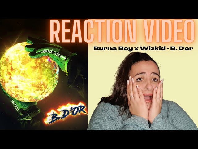 Just Vibes Reaction / Burna Boy ft Wizkid - B. D'or