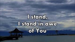 Video thumbnail of "I STAND IN AWE OF YOU"