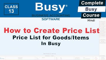Price List In Busy | How to Create Price on goods | Class-13 | Busy Tutorials
