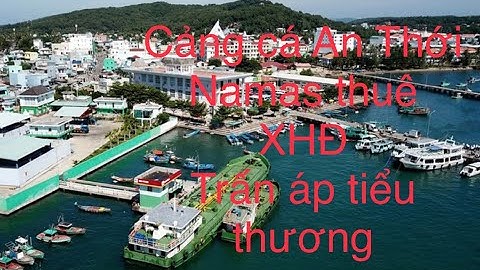 Cảng Cá An Thới Phú Quốc Việt Nam - An Thoi Fishing Port, Phu Quoc, Vietnam