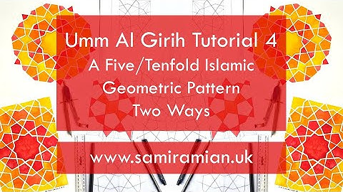 Umm Al Girih Tutorial 4 - A Five/Tenfold Pattern Two Ways - How to draw Islamic Geometric Patterns