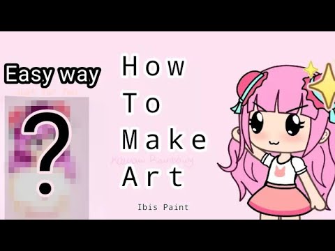 How to Make Art In Ibis Paint x | Easy Way | Tutorial | For Beginners ...