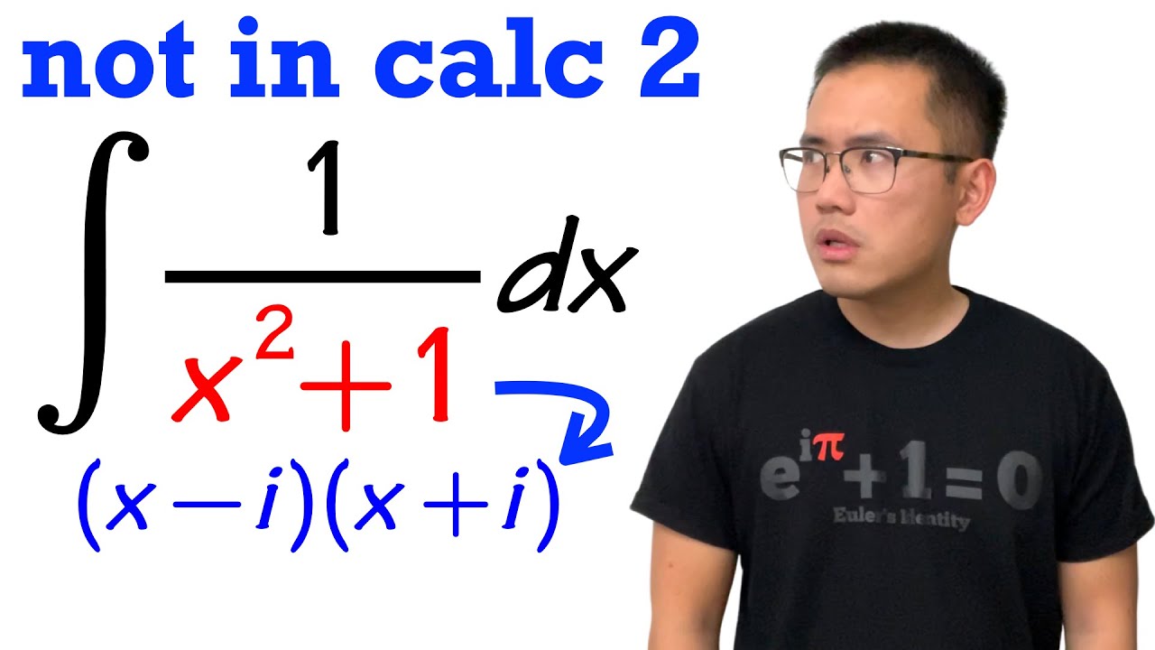 integral of 1/(x^2+1) but you didn
