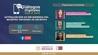 Diálogos Digitales con el AGN: Actualización de Mecanismos del Registro Nacional de Archivos