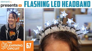 555 Timer Project | Flashing LED Headband - The Learning Circuit