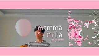 Video thumbnail of "Mamma mia (ABBA) - Austin Weber / UNOFFICIAL LYRICS VIDEO"