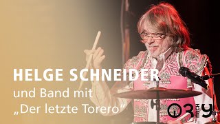 "Der letzte Torero" - Helge Schneider und Band // 3nach9