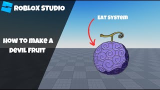 How to make the Devil Fruit Eat System from Blox Fruits! (Roblox Studio Scripting Tutorial 2023)