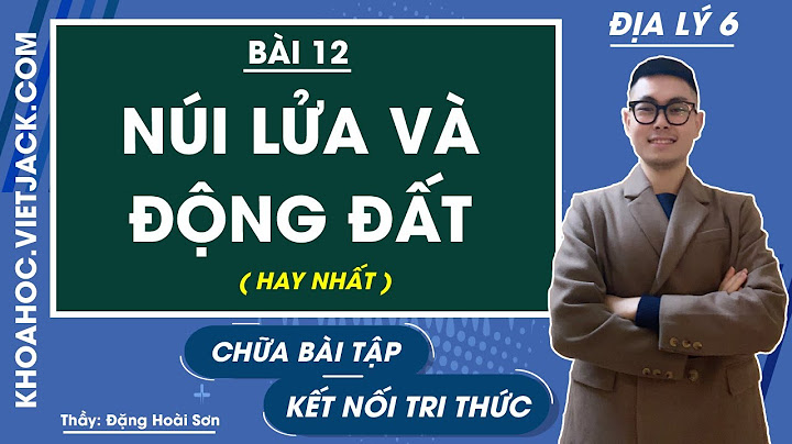 Núi lửa là gì địa lý 6 năm 2024