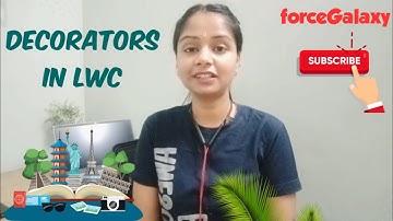 Decorators In LWC | LWC Tutorials | Salesforce