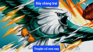 Bảy chàng trai [Truyện cổ tích dân tộc Ê-đê]