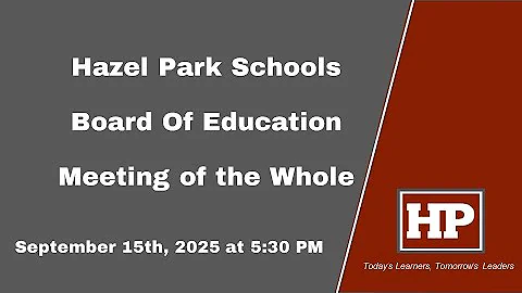 Hazel Park School District - Board of Education Committee of the Whole - September 15th, 2025