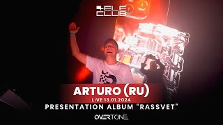 Arturo (RU) - Rassvet (Live) @ Teleclub (13.01.2024)