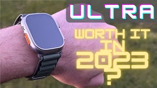 Apple Watch ULTRA - worth buying in 2023?