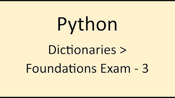 Foundation Exam - 3 || Dictionaries || Python || NxtWave || CCBP