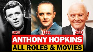 Sir Anthony Hopkins all roles and movies/1960-2023/complete list