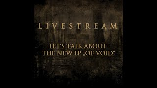 Frowning - Of Void Release and Interview (LIVESTREAM)