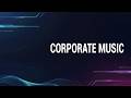 Clean Corporate Background Music for Tutorials