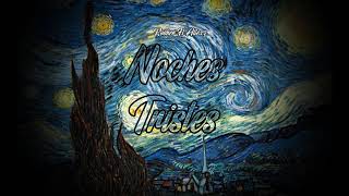 &quot;Noches Tristes&quot; Ft. Altexz | Pro. IlluminaBeats