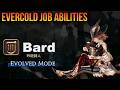 Bard EVOLVED Abilities [FFXIV Evercold]