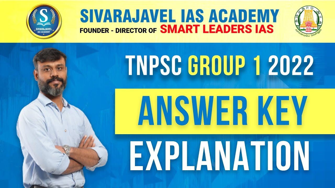 TNPSC Group 1 2022 Answer Key Discussion Sivarajavel IAS Academy tnpsc-group-1-2022-answer-key-discussion-sivarajavel-ias-academy