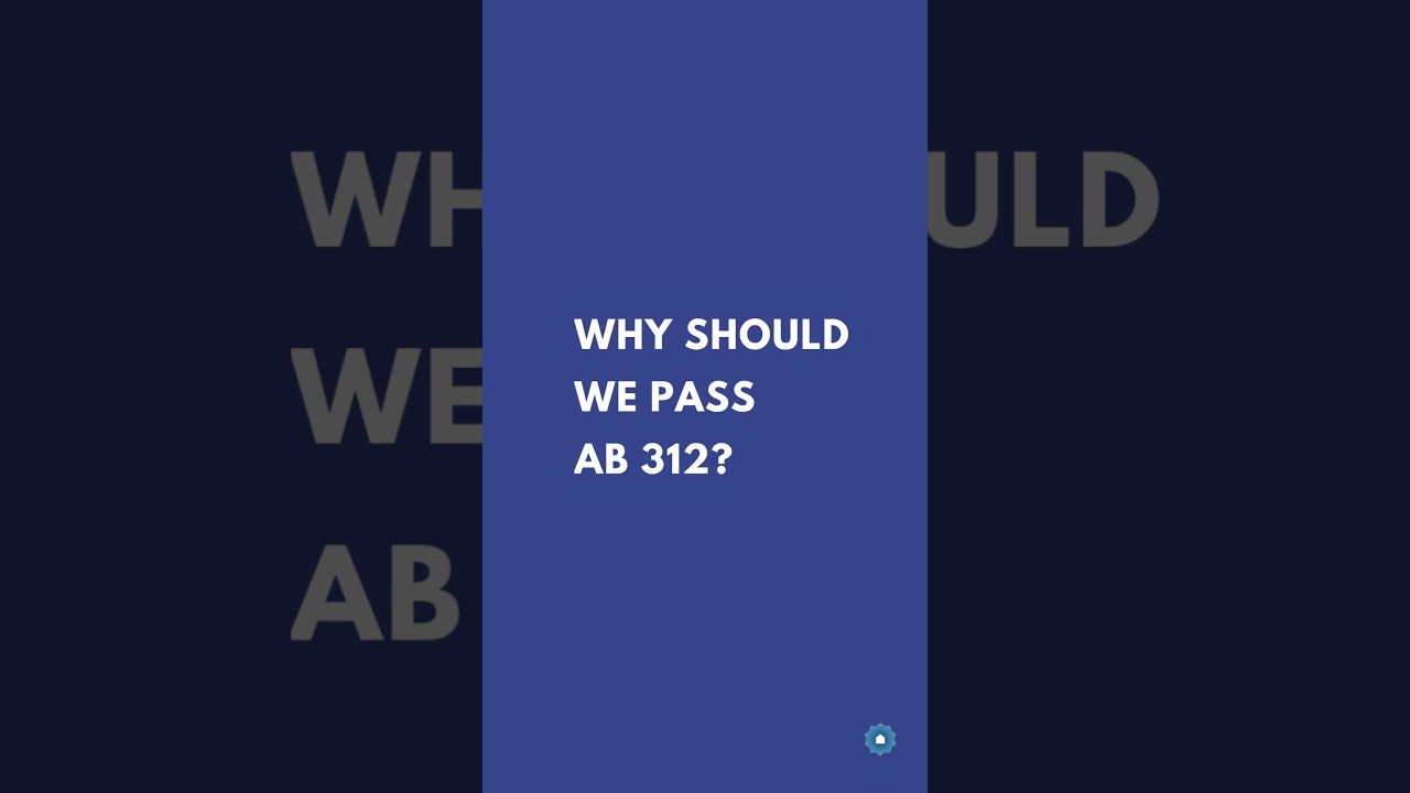 What Is AB 312 