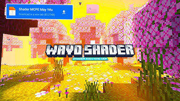 Wavo Shader MCPE 1.21+ Mới, Chân Thật Nhẹ Đẹp Ánh Sáng Tươi Sáng || Shader Minecraf PE