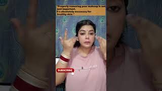 Makeup removing  is  important #ytshorts #makeup #skincareroutine