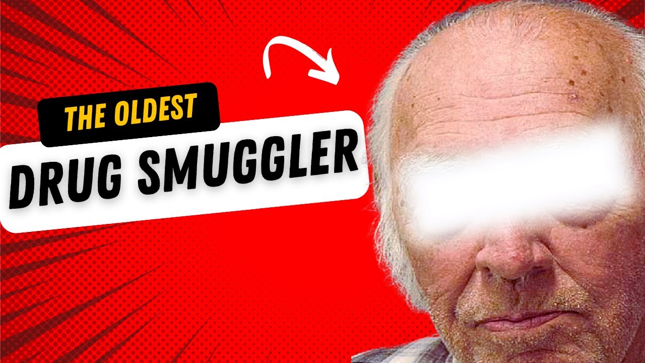 The Oldest Drug Smuggler In The World..