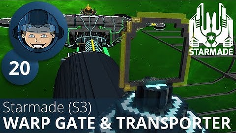 WARP GATES & TRANSPORTERS - Starmade StarSquad: S3: Ep. #20 - Gameplay & Walkthrough